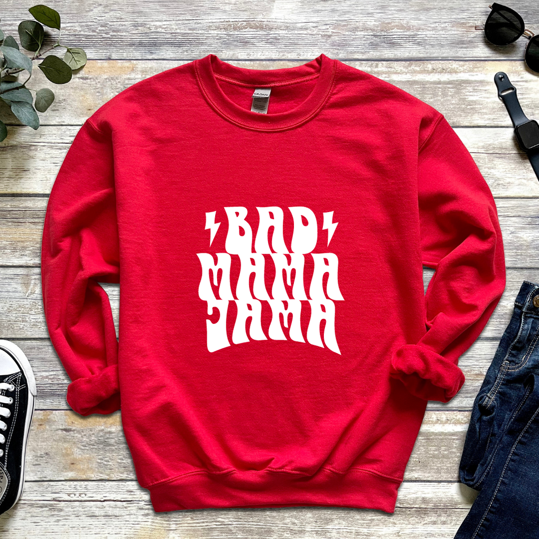 bad mama jama crewneck